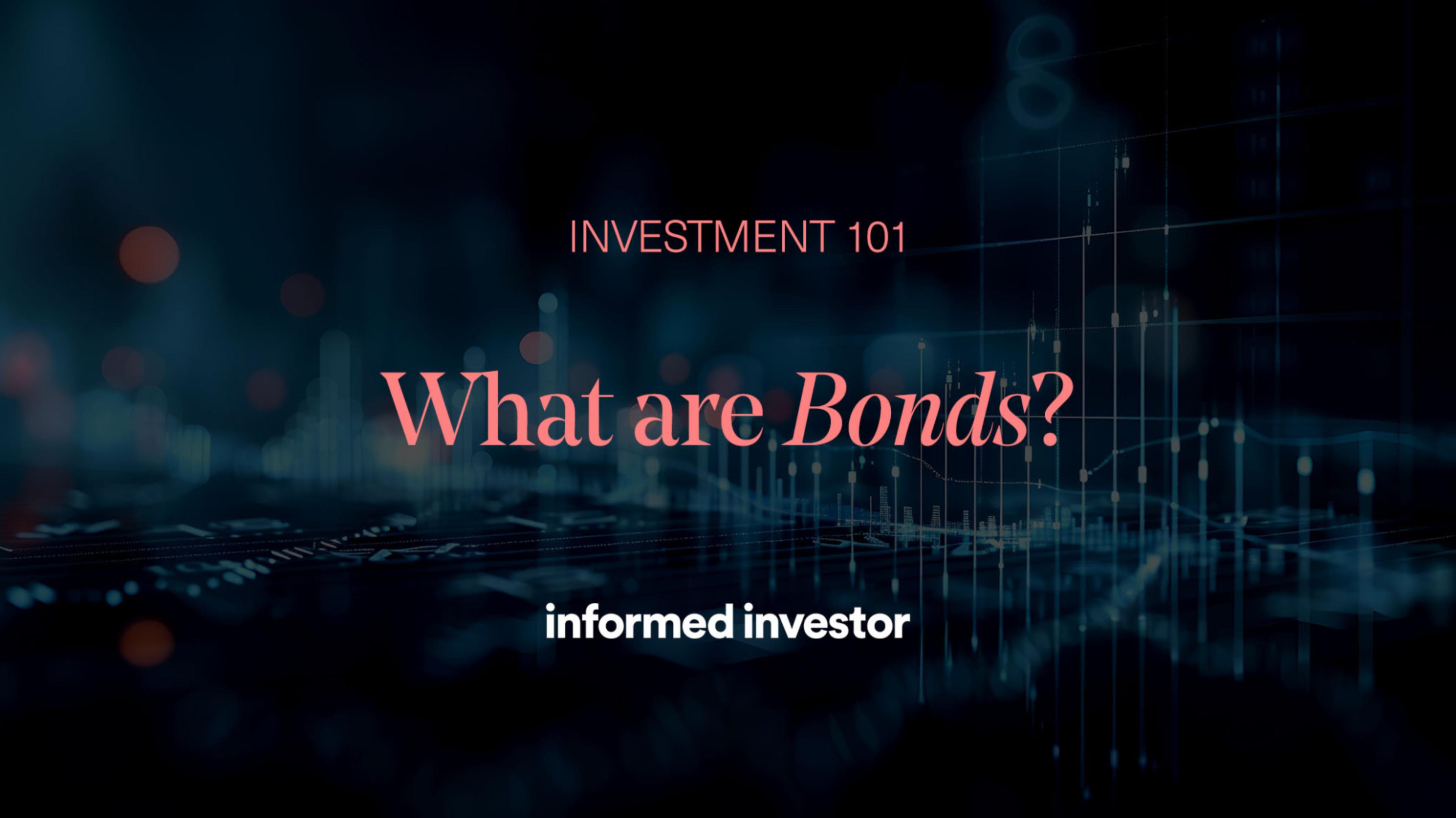 What are Bonds?